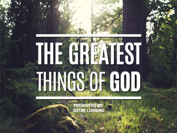 The Great Things of God