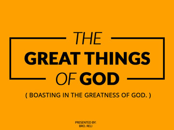 The Great Things of God